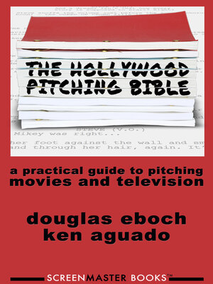 cover image of The Hollywood Pitching Bible